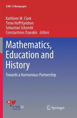 【预订】Mathematics, Education and History:Towards a Harmonious Partnership