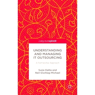 Approach Outsourcing Understanding 预订 97811 Managing 方法 了解和管理信息技术外包：建立合作伙伴 Partnership and