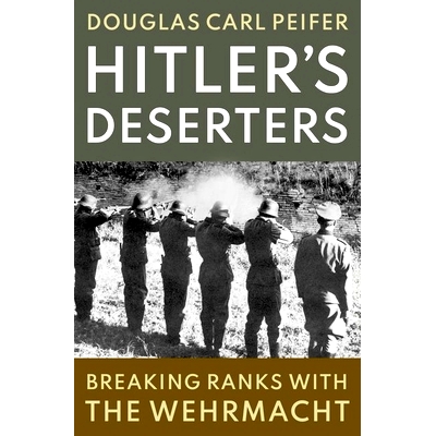 Breaking Ranks with the Wehrmacht