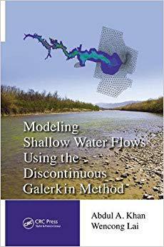 【预售】Modeling Shallow Water Flows Using the Discontinuous Galerkin Method