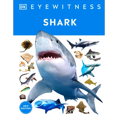 预订 Eyewitness Shark: Dive Into the Fascinating World of Sharks: 9780744056419