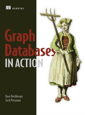 【预订】Graph Databases in Action