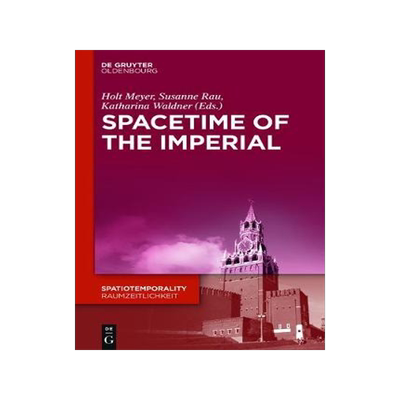 [预订]SpaceTime of the Imperial 9783110419733