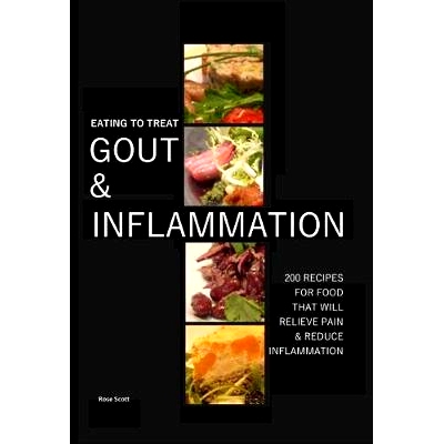 预订 Eating To Treat Gout And Inflammation: 200 Recipes for food that will relieve pain & reduce inflammation: 978199962
