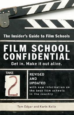 【预售】Film School Confidential: The Insider’s Guide to Film Schools