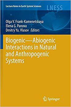 【预售】Biogenic-Abiogenic Interactions in Natural and Anthropogenic Systems