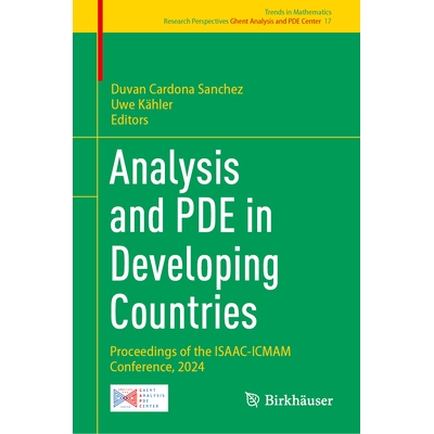 预订 Analysis and PDE in Developing Countries Proceedings of the ISAAC-ICMAM Conference, 2024 发展中国家的分析与偏微分方