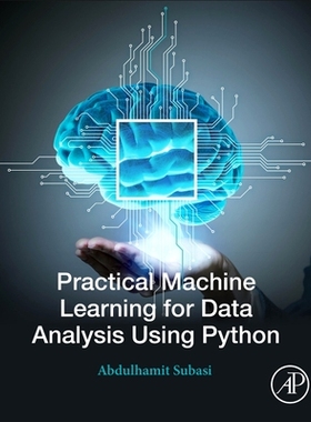 【预订】Practical Machine Learning for Data Analysis Using Python