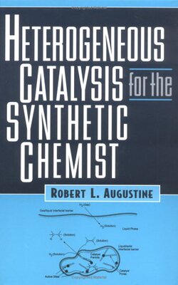【预订】Heterogeneous Catalysis for the Synthetic Chemist