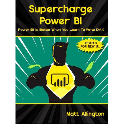预订 Supercharge Power BI: Power BI is Better When You Learn To Write DAX 增压动力BI: 9781615470846