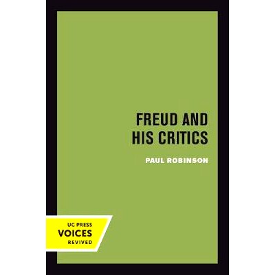 预订 Freud and His Critics: 9780520302501