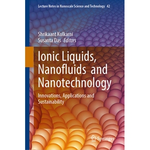 Innovations 纳米流体与纳米 Liquids 离子液体 Sustainability Applications Nanotechnology and Nanofluids Ionic 预订