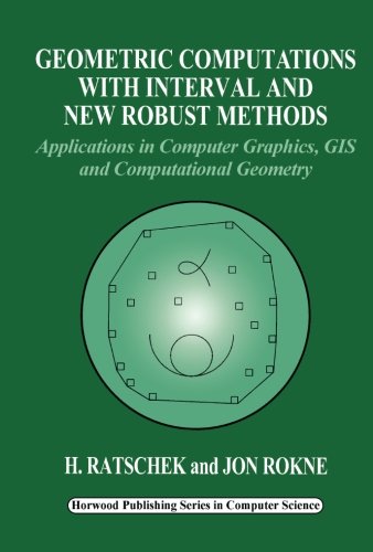 【预订】Geometric Computations with Interval and New Robust Methods