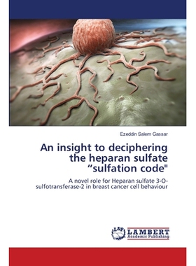 预订 An insight to deciphering the heparan sulfate “sulfation code