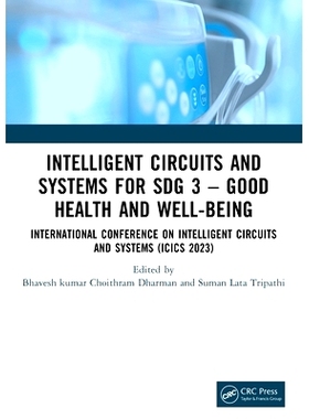 预订 Intelligent Circuits and Systems for SDG 3 – Good Health and well-being: International Conference on Intelligent C