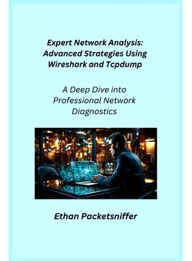 预订 Expert Network Analysis: A Deep Dive into Professional Network Diagnostics: 9781806253067