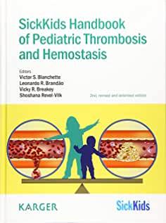 【预售】SickKids Handbook of Pediatric Thrombosis and Hemostasis