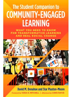 预订 The Student Companion to Community Engaged Learning: What You Need to Know for Transformative Learning and Real Soc