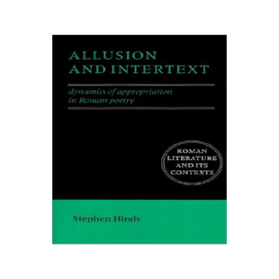 【预售】Allusion and Intertext: Dynamics of Appropriation in