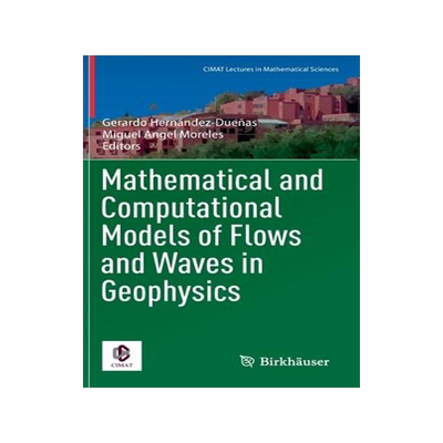 [预订]Mathematical and Computational Models of Flows and Waves in Geophysics 9783031120060