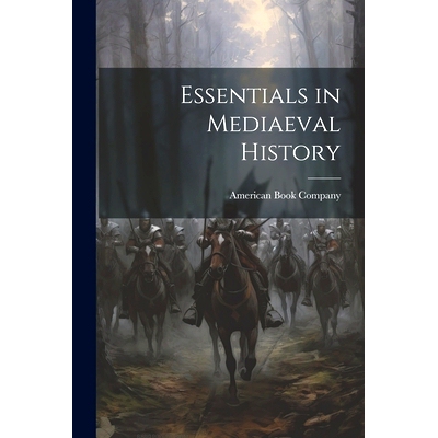 预订 Essentials in Mediaeval History: 9781022681217