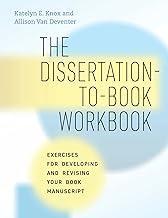 [预订]The Dissertation-to-Book Workbook: Exercises for Developing and Revising Your Book Manuscript 9780226828848