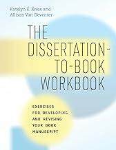 [预订]The Dissertation-to-Book Workbook: Exercises for Developing and Revising Your Book Manuscript 9780226828848