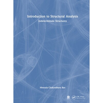 预订 Introduction to Structural Analysis: Indeterminate Structures 结构分析导论：不确定结构: 9781032913780