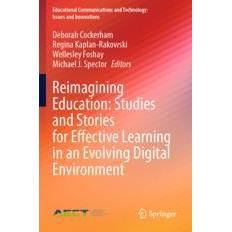 预订 Reimagining Education: Studies and Stories for Effective Learning in an Evolving Digital Environment重新想象教育：