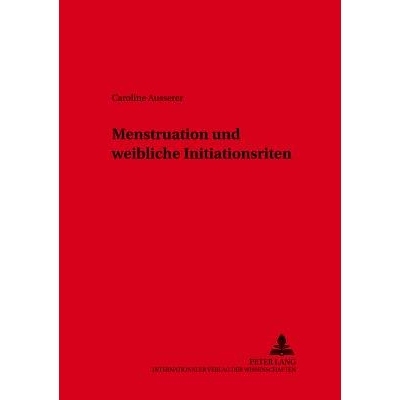 预订 Menstruation und weibliche Initiationsriten: 9783631382752