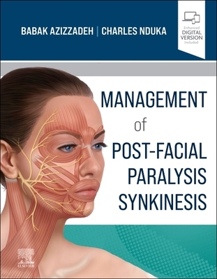 【预订】Management of Post-Facial Paralysis Synkinesis 9780323673310
