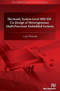 预订 Electronic System-Level HW/SW Co-Design of Heterogeneous Multi-Processor Embedded Systems