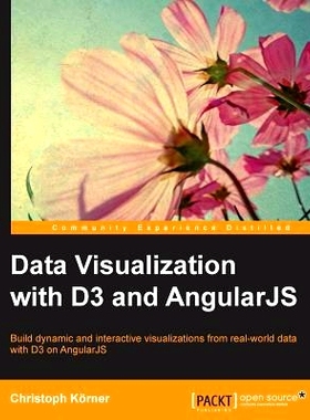 预订 Data Visualization with D3 and AngularJS 使用D3和AngularJS进行数据可视化: 9781784398484