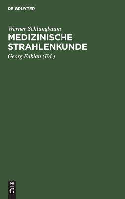 【预订】Medizinische Strahlenkunde 9783111111193
