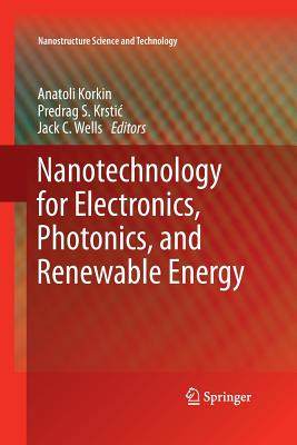 【预订】Nanotechnology for Electronics, Photonics, and Renewable Energy