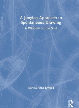 【预订】A Jungian Approach to Spontaneous Drawing