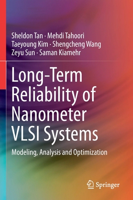 【预订】Long-Term Reliability of Nanometer VLSI Systems