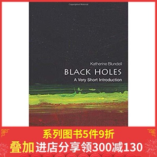 Holes Black Very Introd 英文原版 Short 牛津通识读本：黑洞