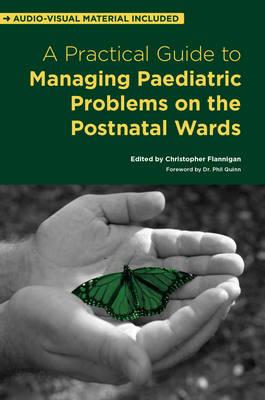 【预订】A Practical Guide to Managing Paediatric Problems on the Postnatal Wards 书籍/杂志/报纸 原版其它 原图主图