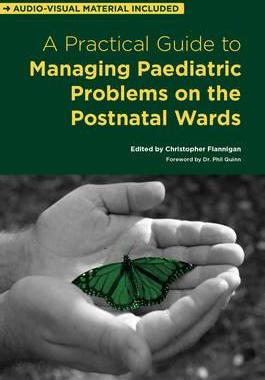 【预订】A Practical Guide to Managing Paediatric Problems on the Postnatal Wards