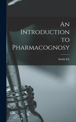 [预订]An Introduction to Pharmacognosy 9781018735085