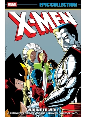 预订 X-Men Epic Collection: Wounded Wolf: 9781302966010
