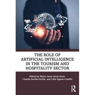 Artificial the The 人工智能在旅游和酒店业中 978103289 预订 Sector Intelligence Role and Tourism 作用 Hospitality