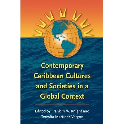 预订 Contemporary Caribbean Cultures and Societies in a Global Context: 9780807856345