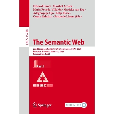 预订 The Semantic Web: 22nd European Semantic Web Conference, ESWC 2025, Portoroz, Slovenia, June 1–5, 2025, Proceeding