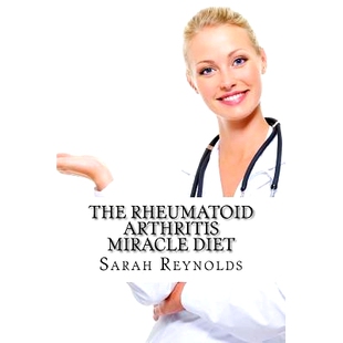 预订 The Rheumatoid Arthritis Miracle Diet: 9781497399631