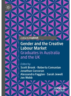 预订 Gender and the Creative Labour Market: Graduates in Australia and the UK 性别与创造性劳动力市场：澳大利亚与英国的毕