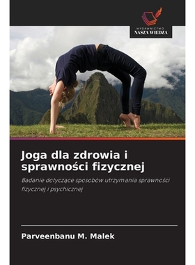 预订 Joga dla zdrowia i sprawności fizycznej: 9786209372995