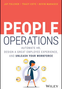 现货 People Operations: Automate Hr, Design A Great Employee Experience, And Unleash Your Workforce 9781119785231