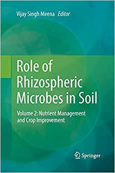 【预售】Role of Rhizospheric Microbes in Soil: Volume 2: Nutrient Management and Crop Improvement